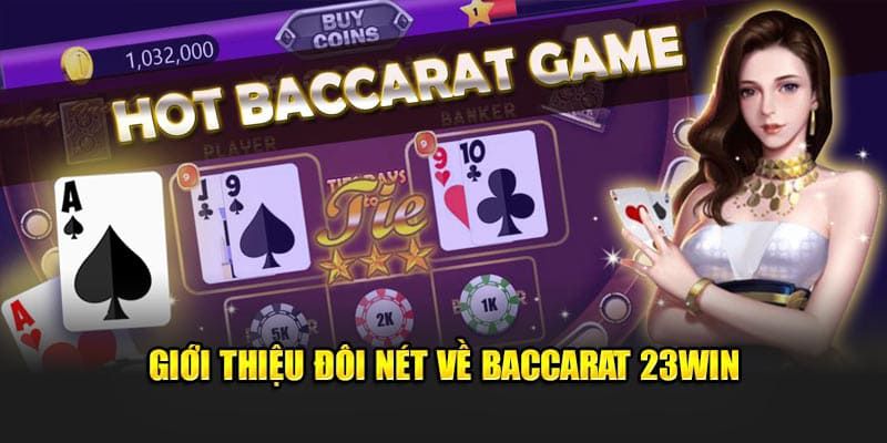 Sảnh chơi Baccarat tại 23win