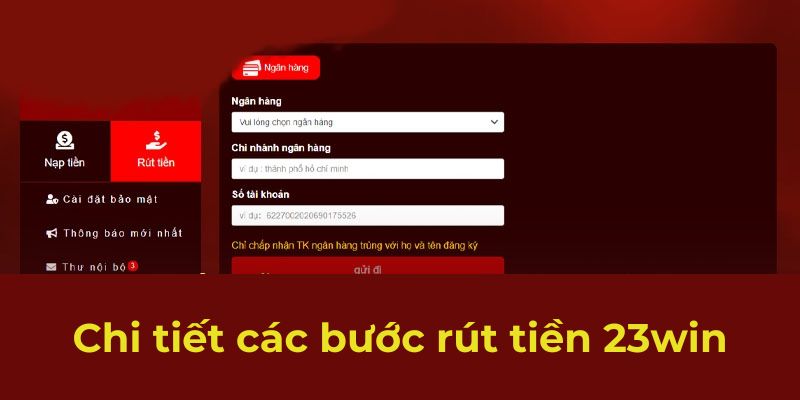 Chi tiết các bước rút tiền 23win